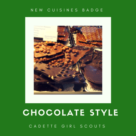 New Cuisines Badge: Chocolate Style! Recipes and chocolate tasting for Cadette Girl Scouts