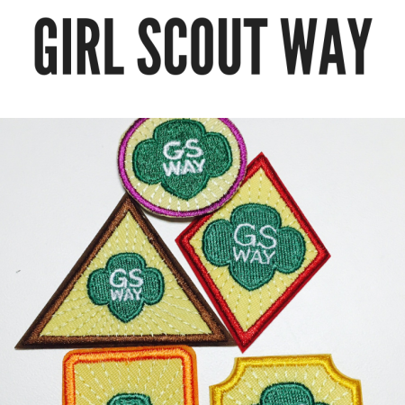Girl Scout traditions - Earn your Girl Scout Way badge